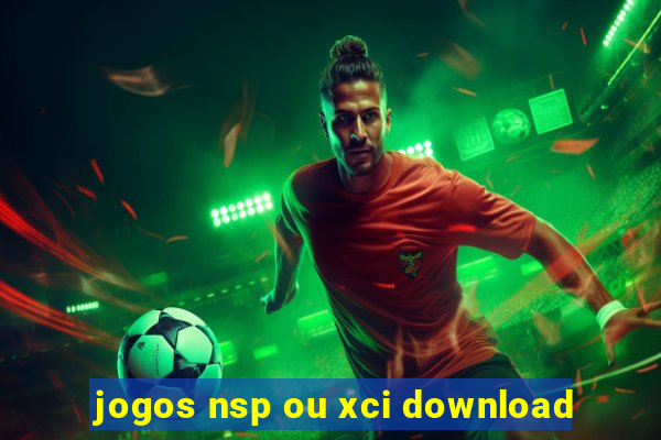 jogos nsp ou xci download